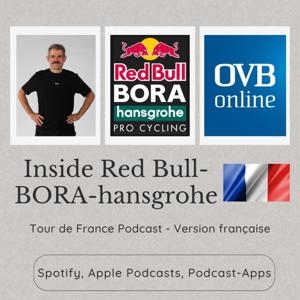 Inside Red Bull-BORA-hansgrohe – Tour de France Podcast (version française)