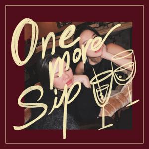 喝醉才敢講的事 one.moresip