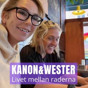 Kanon & Wester - Livet mellan raderna by Anna Wester och Marie-Louise Kanon