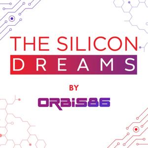 The Silicon Dreams
