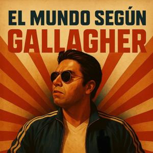 El Mundo Según Gallagher