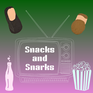 Snacks and Snarks