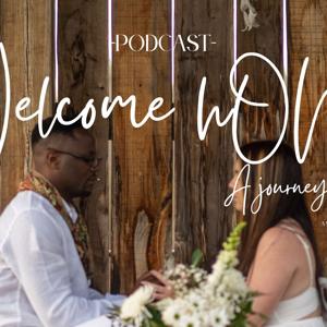 Welcome hOMe-Journey to self  Podcast