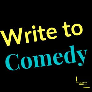 Write to Comedy