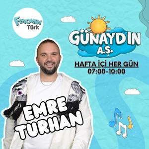 Emre Turhan'la Günaydın A.Ş. - Sabah Radyo Programı