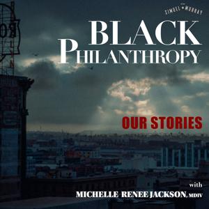 Black Philanthropy: Our Stories