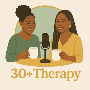 30plustherapy's Podcast
