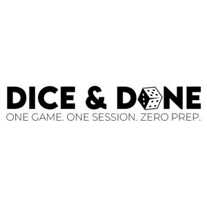 Dice & Done