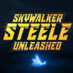 Skywalker Steele Unleashed