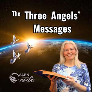 The Three Angels' Messages