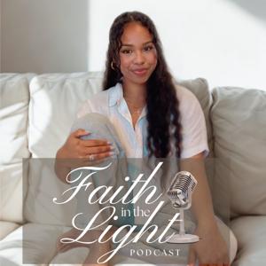 Faith In The Light Podcast
