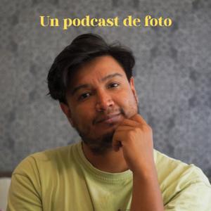 Un podcast de foto
