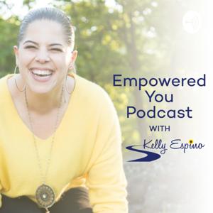 Empowered You Podcast