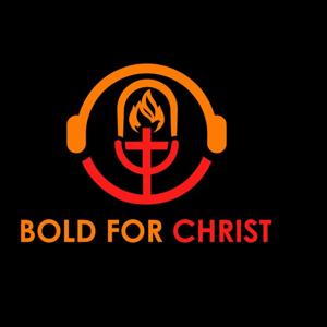 Bold for Christ
