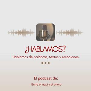 ¿Hablamos? Hoy con...