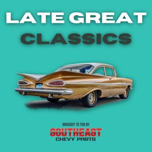 Late Great Classics