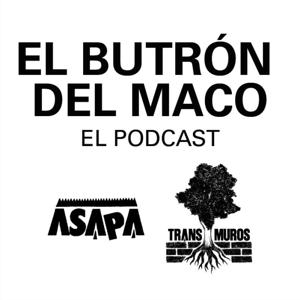 El butrón del maco: El podcast