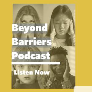 Beyond Barriers: The Neurodivergent's Podcast