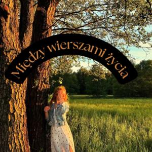 Między wierszami życia