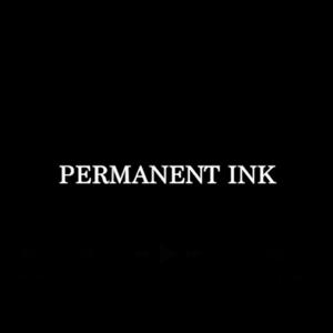 Permanent ink Podcast