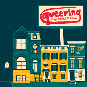 Queering the District Podcast