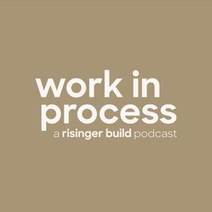 Work in Process's Podcast