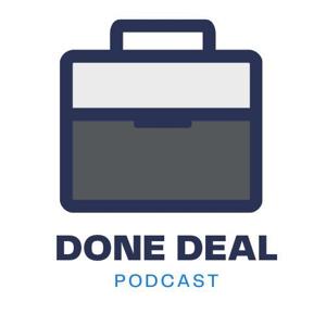 Done Deal Podcast