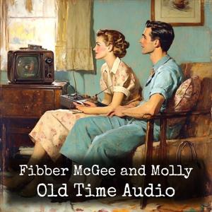 Fibber McGee and Molly - Old Time Audio
