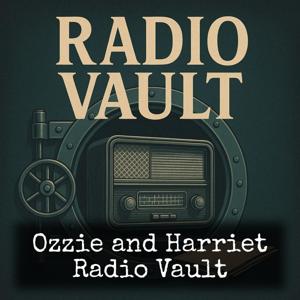 Ozzie and Harriet - Radio Vault