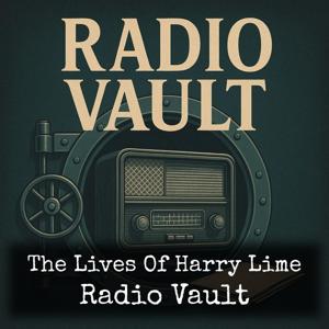 The Lives Of Harry Lime - Radio Vault
