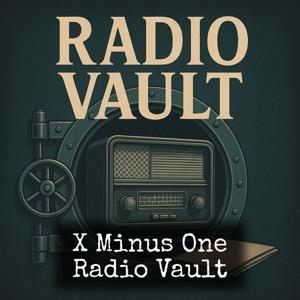 X Minus One - Radio Vault