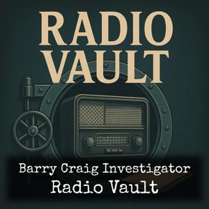 Barry Craig Investigator - Radio Vault