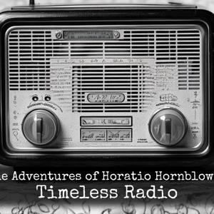The Adventures of Horatio Hornblower - Timeless Radio