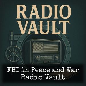 FBI in Peace and War - Radio Vault