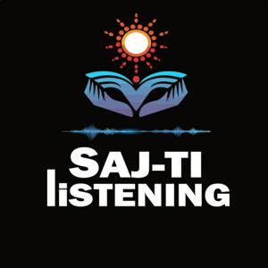 SAJ-TI LISTENING