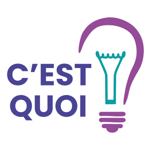 C'est quoi..?