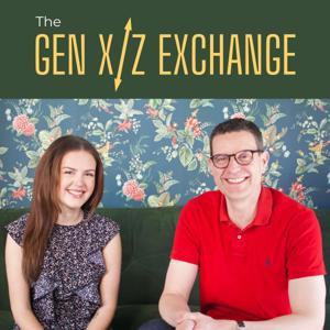 The Gen X/Z Exchange