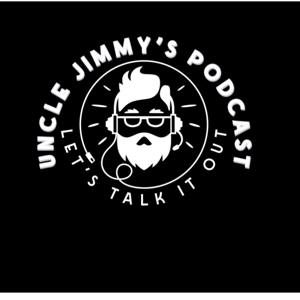 Uncle Jimmy's Podcast