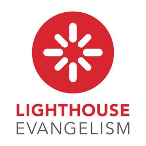 Lighthouse Evangelism Sermon Podcast