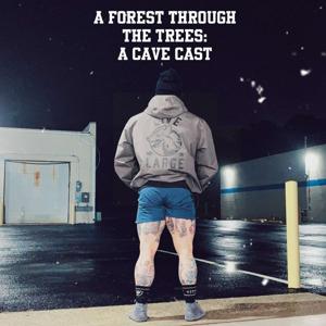 A Forest Through the Trees: A Cave Cast