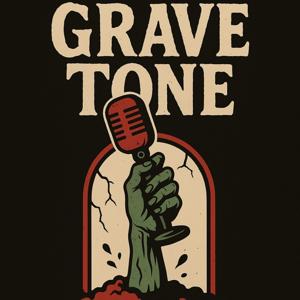 Grave Tone