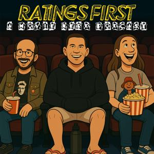 Ratings First: A Movie Nerd Podcast