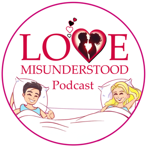 Love Misunderstood
