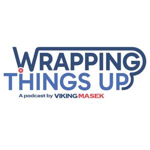 Wrapping Things Up