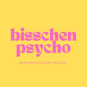 bisschen psycho