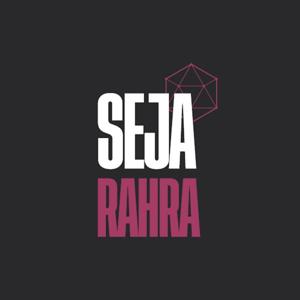 Podcast Seja Rahra