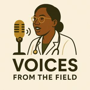Voices From the Field