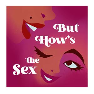 But How's The Sex