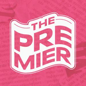The Premier - Podcast