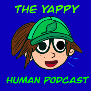 The Yappy Human Podcast